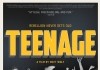 Teenage <br />©  Cinereach