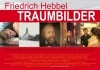 Friedrich Hebbel - Traumbilder <br />©  YUCCA Filmproduktion