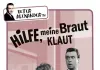 Hilfe, meine Braut klaut <br />©  Kinowelt