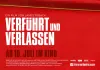 Verführt und Verlassen <br />©  Weltkino Filmverleih