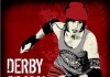 Derby Crazy Love <br />©  Red Queen Productions