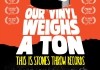 Our Vinyl Weighs a Ton - This is Stones Throw Records <br />©  Syndctd Entertainment
