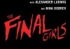 The Final Girls <br />©  Vertical Entertainment