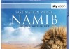 Faszination Wste: Namib - Die lteste Wste der Welt
