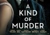A Kind of Murder <br />©  Magnolia Pictures