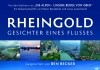 Rheingold - Gesichter eines Flusses