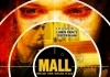 Mall - Wrong Time, Wrong Place <br />©  Splendid Film