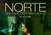 Norte - Das Ende einer Geschichte <br />©  absolut MEDIEN