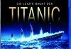 Die letzte Nacht der Titanic <br />©  Ascot