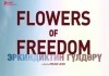 Flowers of Freedom <br />©  BraveHearts International GmbH