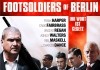 Footsoldiers of Berlin - Ihr Wort ist Gesetz <br />©  KSM GmbH
