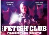 The Fetish Club - Preaching to the Perverted