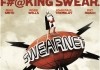 Swearnet: The Movie <br />©  www.swearnet.com