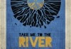 Take Me to the River <br />©  Abramorama