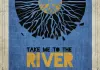 Take Me to the River <br />©  Abramorama