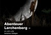 Abenteuer Lerchenberg - Ein Jahr unter tierischen Kollegen <br />©  ZDF