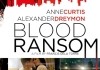 Blood Ransom <br />©  Tectonic Films