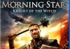 Morning Star - Knight of the Witch