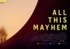 All This Mayhem <br />©  Hopscotch Films