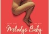 Melody's Baby <br />©  MFA Film   ©   Die FILMAgentinnen