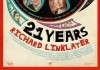 21 Years: Richard Linklater <br />©  Wood Entertainment