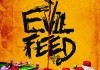 Evil Feed <br />©  Titlecard Pictures