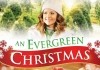 An Evergreen Christmas <br />©  ARC Entertainment