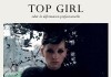 Top Girl oder La dformation professionnelle <br />©  Drop-Out Cinema eG