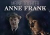 Meine Tochter Anne Frank <br />©  Universum Film