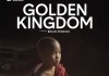 Golden Kingdom <br />©  Bank & Shoal Motion Pictures
