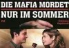 Die Mafia mordet nur im Sommer