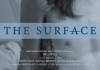 The Surface <br />©  Michael Saul Productions