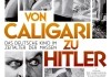 Von Caligari zu Hitler <br />©  Real Fiction