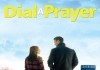 Dial a Prayer <br />©  2015 Vertical Entertainment
