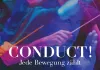 Conduct! Jede Bewegung zählt
