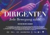 Dirigenten - Jede Bewegung zhlt! <br />©  mindjazz pictures