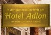 In der glanzvollen Welt des Hotel Adlon