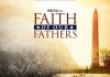 Faith of Our Fathers <br />©  2015 Pure Flix Entertainment