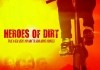 Heroes of Dirt <br />©  Blue Trail Entertainment