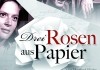 Drei Rosen aus Papier <br />©  Ascot