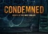 Condemned <br />©  RLJ Entertainment