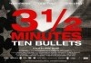 3 1/2 Minutes, Ten Bullets <br />©  Candescent Films    ©    Motto Pictures    ©    Participant Media