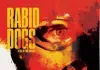 Rabid Dogs