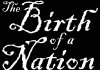 The Birth of a Nation - Aufstand zur Freiheit