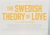The Swedish Theory of Love <br />©  Fasad