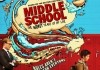Middle School: The Worst Years of My Life <br />©  CBS Films   ©   Participant Media