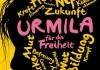 Urmila fr die Freiheit <br />©  farbfilm verleih
