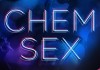 Chemsex <br />©  Pro Fun Media