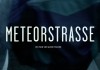 Meteorstrae <br />©  credofilm