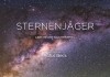 Sternenjger - Abenteuer Nachthimmel <br />©  Universum Film    ©    24 Bilder